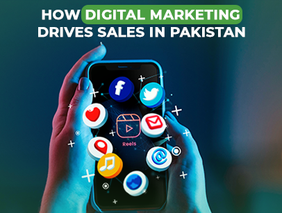 How Digital Marketing Drives Sales in Pakistan img How Digital Marketing Drives Sales in Pakistan img